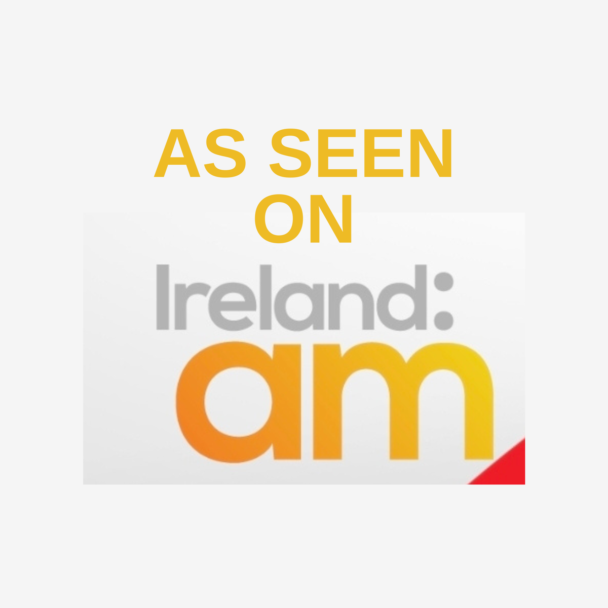 As seen on Ireland Am