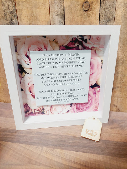 If roses grow in Heaven. Mother Frame