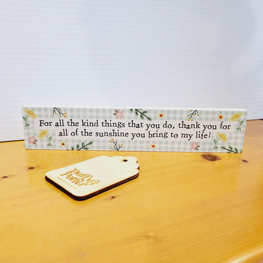 For all the kind things