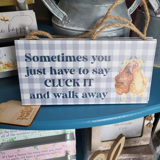 Cluck it sign