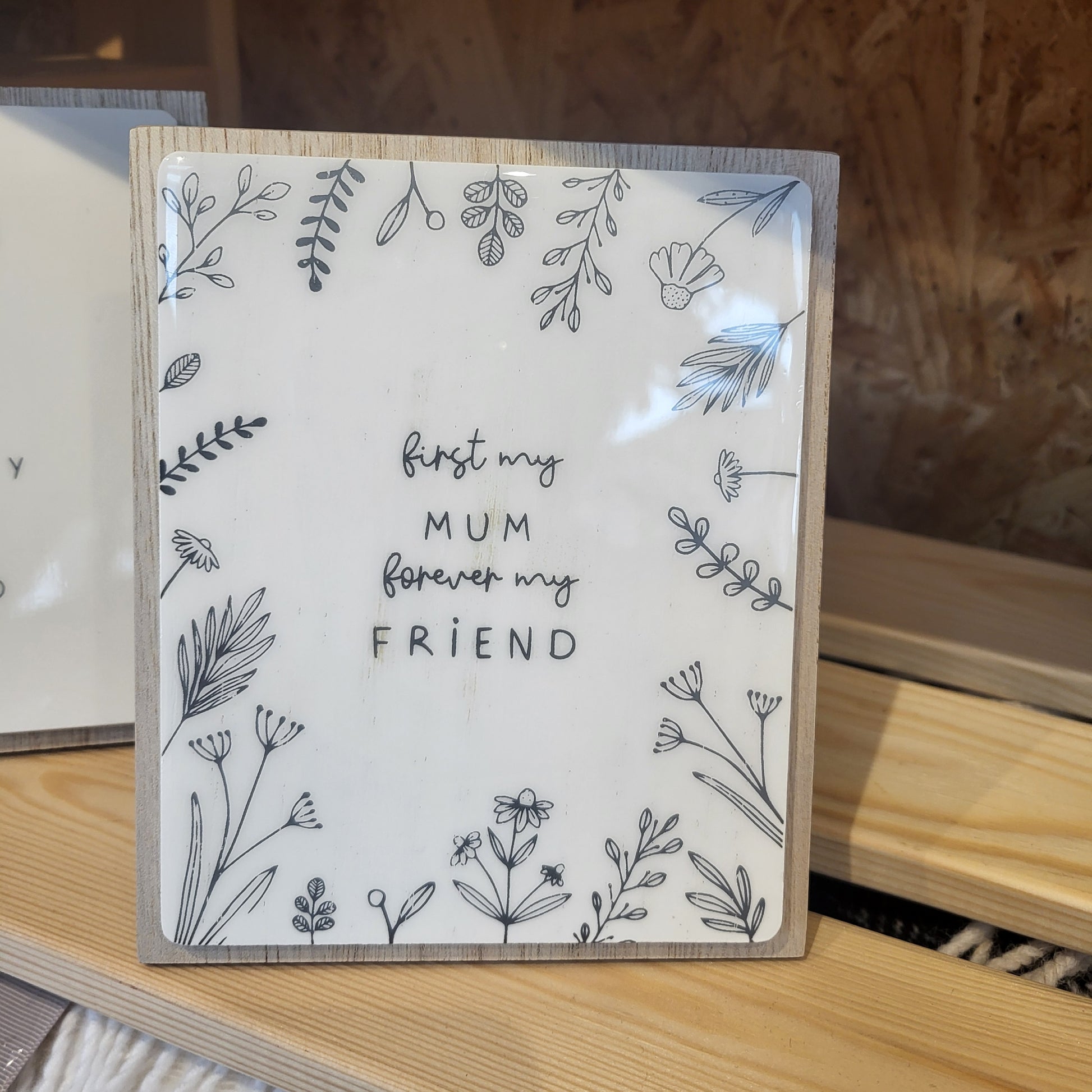 Moment plaque, First my Mum