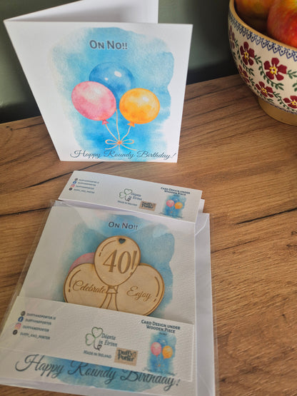 Oh No! 40 birthday - Keepsake Card