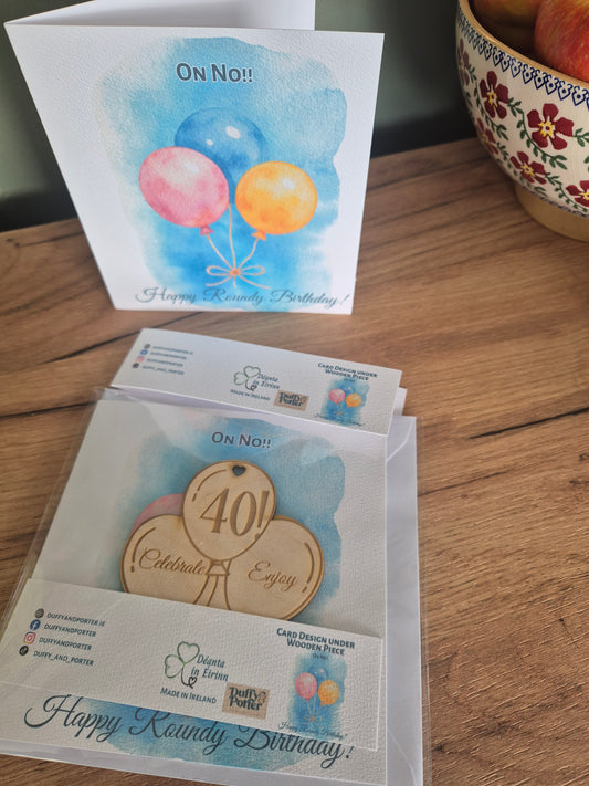 Oh No! 40 birthday - Keepsake Card