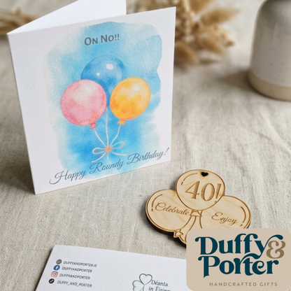 Oh No! 40 birthday - Keepsake Card